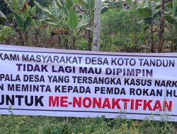 EKSPLOSIF! Kepala Desa Diduga Terseret Narkotika, Warga Koto Tandun Mengamuk: “Copot Sekarang, Jangan Biarkan Desa Dipimpin Tersangka!